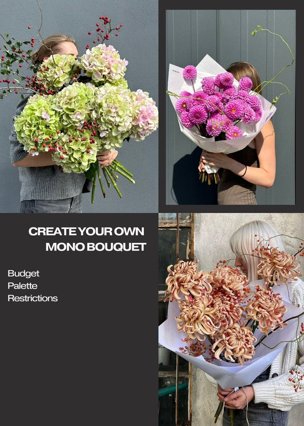 Want something different? We’ll design a mono bouquet just for you!
