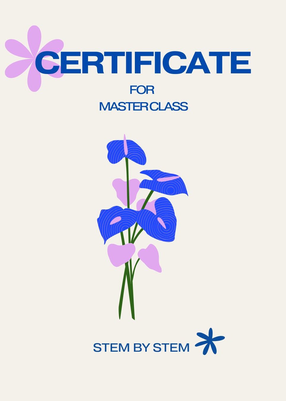 Gift Certificate for a Stem by Stem Master Class - Stem By Stem